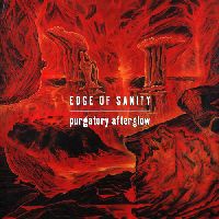 Edge Of Sanity - Purgatory Afterglow