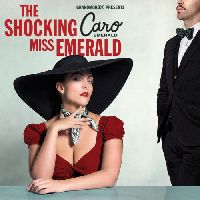 Emerald, Caro - The Shocking Miss Emerald