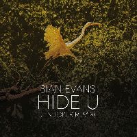 Evans, Sian / Tinlicker - Hide U (Tinlicker Remix) / Because You Move Me