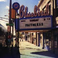 FAITHLESS - Sunday 8pm