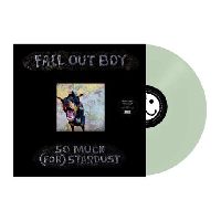 Fall Out Boy - So Much (For) Stardust (Coke Bottle Green Vinyl)