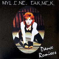 Farmer, Mylene - Dance Remixes