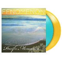 Fenomenon - Pacific Memories: The Early Tapes (Turquoise & Translucent Yellow Vinyl)