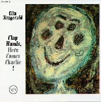 Fitzgerald, Ella - Clap Hands, Here Comes Charlie (Verve Acoustic Sounds Series)