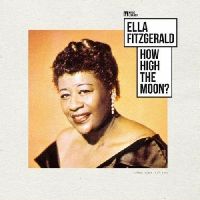 Fitzgerald, Ella - How High The Moon? (Music Legends)