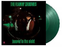 Flamin' Groovies, The - Jumpin' In The Night (Green Vinyl)