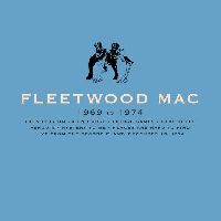 Fleetwood Mac - Fleetwood Mac 1969-1974 (CD)