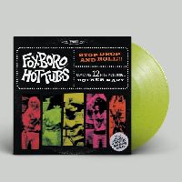 Foxboro HotTubs - Stop, Drop And Roll!!! (Rocktober 2020, Psychedelic Green Vinyl)