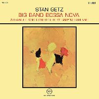 Getz, Stan - Big Band Bossa Nova (Verve Acoustic Sounds Series)