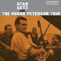 Getz, Stan & Oscar Peterson Trio - Stan Getz And The Oscar Peterson Trio (Verve Vault Series)