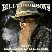 Gibbons, Billy - The Big Bad Blues (CD)