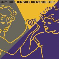 Hall, Daryl / Oates, John - Rock N Soul Part 1