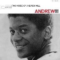 Hill, Andrew - Andrew!!! (Tone Poet Series)