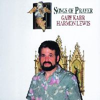 Karr, Gary & Lewis, Harmon - Songs Of Prayer