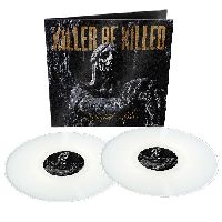 KILLER BE KILLED - Reluctant hero (White Vinyl)