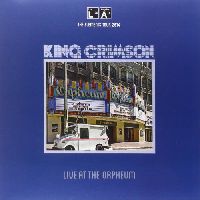 KING CRIMSON - Live At The Orpheum