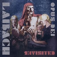 LAIBACH - Opus Dei Revisited