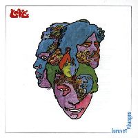 Love - Forever Changes (50th anniversary)