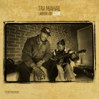 Mahal, Taj - Labor Of Love (Audiophile Edition)