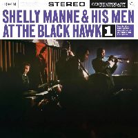 Manne, Shelly - At The Black Hawk 1 (Contemporary Records Acoustic Sounds Series)