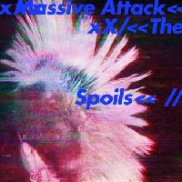 Massive Attack - The Spoils / Come Near Me