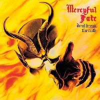 Mercyful Fate - Don'T Break The Oath
