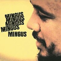 Mingus, Charles - Mingus Mingus Mingus Mingus Mingus (Acoustic Sounds Series)