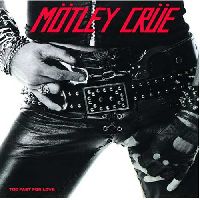 MOTLEY CRUE - Too Fast For Love