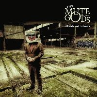 Mute Gods, The - Atheists and Believers (CD, Limited Edition)