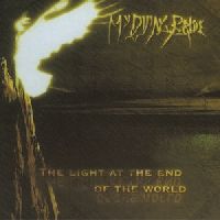 My Dying Bride - The Light At The End Of The World