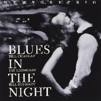 New York Trio - Blues In The Night (Audiophile Edition)