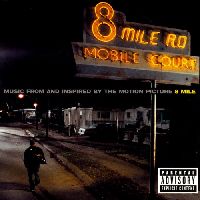 OST - 8 Mile (Eminem & Various Artists)