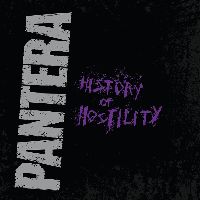 Pantera - History Of Hostility (CD)