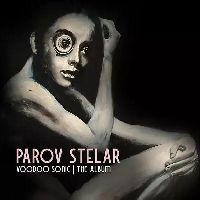 PAROV STELAR - Voodoo Sonic - The Album