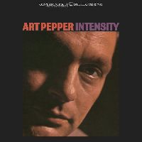 Pepper, Art - Intensity (Contemporary Records Acoustic Sounds Series)