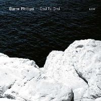 Phillips, Barre - End To End