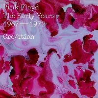 Pink Floyd - The Early Years 1967 - 1972 Cre/ation (CD)