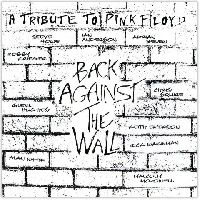 Pink Floyd - A Tribute To, Back Against