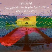 Pink Floyd - Live From The Los Angeles Sports Arena, April 26th, 1975 (CD)