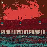 PINK FLOYD - Pink Floyd at Pompeii MCMLXXII