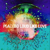 Placebo - Loud Like Love (DE, CD)