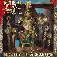 Plant, Robert (And The Strange Sensation) - Mighty Rearranger (1st Press)