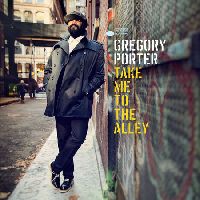 Porter, Gregory - Take Me To The Alley