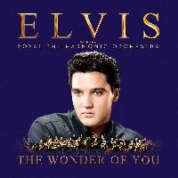 Presley, Elvis With The Royal Philharmonic Orchestra - The Wonder Of You