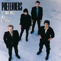 Pretenders, The - Learning To Crawl