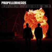 PROPELLERHEADS - Decksandrumsandrockandroll (20th Anniversary Edition)