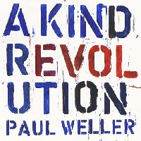 Weller, Paul - A Kind Revolution