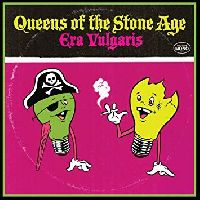 QUEENS OF THE STONE AGE - Era Vulgaris