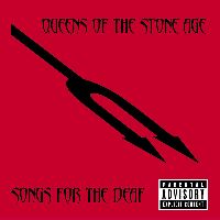QUEENS OF THE STONE AGE - Songs For The Deaf