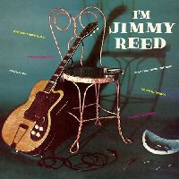Reed, Jimmy - I’m Jimmy Reed (Bluesville Series)